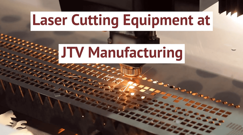 Laser Cutting Equipment at JTV Manufacturing